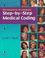 Cover of: Workbook to Accompany Step-by-Step Medical Coding