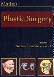 Cover of: Plastic Surgery the Face Part 2 (Plastic Surgery) | McCarthy