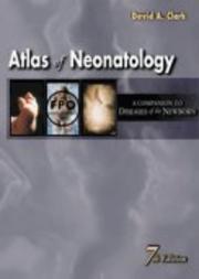 Cover of: Atlas of Neonatology: A Companion to Avery's Diseases of the Newborn