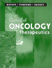 Outline of oncology therapeutics by Margaret Tempero