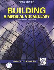 Cover of: Building A Medical Vocabulary by Peggy C. Leonard