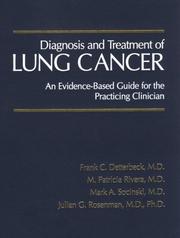 Cover of: Diagnosis and Treatment of Lung Cancer: An Evidence-Based Guide for the Practicing Clinician