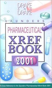 Cover of: Saunders Pharmaceutical Xref Book 2001 (Saunders Pharmaceutical Cross-Reference Book)