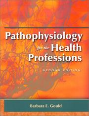 Cover of: Pathophysiology for the Health Professions by Barbara E. Gould