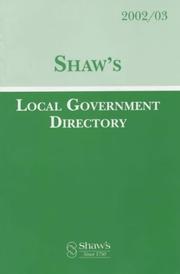 Cover of: Shaw's Local Government Directory