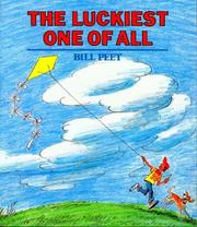 Cover of: The Luckiest One of All by Bill Peet