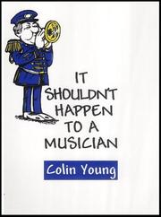 Cover of: It Shouldn't Happen to a Musician