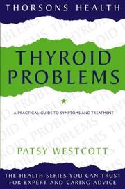 Cover of: Thyroid Problems by Patsy Westcott