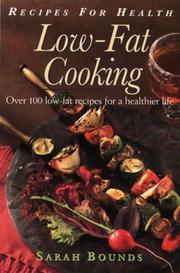 Cover of: Recipes for Health - Low-Fat Cooking | Sarah Bounds
