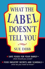 Cover of: What the Label Doesn't Tell You
