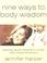 Cover of: Nine Ways to Body Wisdom