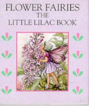 Cover of: The Little Lilac Book | Cicely Mary Barker