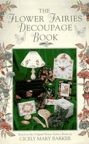 Cover of: The Flower Fairies Decoupage Book (Flower) by Cicely Mary Barker