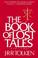 Cover of: The Book of Lost Tales, Part Two (The History of Middle-Earth, Vol. 2)