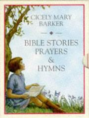 Cover of: Bible Stories, Prayers, and Hymns: A Flower Fairies Gift Set (Flower Fairies)