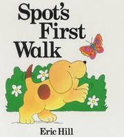 Cover of: Spot's First Walk (Lift-the-flap Book)