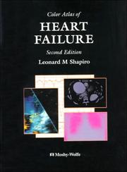 Cover of: Color Atlas of Heart Failure by Leonard M. Shapiro, Leonard M. Shapiro