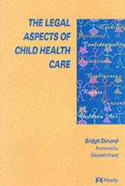 Cover of: The Legal Aspects Of Child Health Care by Bridgit Dimond