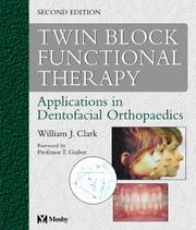 Cover of: Twin Block Functional Therapy | William J. Clark