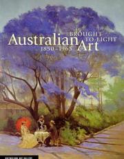 Cover of: Brought to light: Australian art 1850-1965 : from the Queensland Art Gallery collection