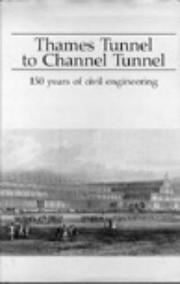 Cover of: Thames Tunnel to Channel Tunnel by Will Howie