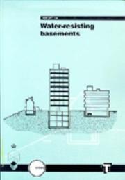 Cover of: Water-Resisting Basement Construction: A Guide | CIRIA