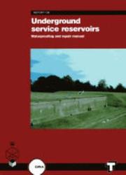 Cover of: Underground Service Reservoirs: Waterproofing and Repair Manual (Ciria Report)