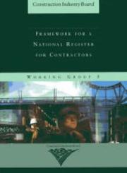 Cover of: Framework for a National Register for Contractors (CIB Reports)