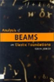 Cover of: Analysis of Beams on Elastic Foundations