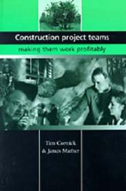 Cover of: Construction Project Teams: Making Them Work Profitably