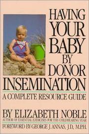 Cover of: Having Your Baby by Donor Insemination: A Complete Resource Guide