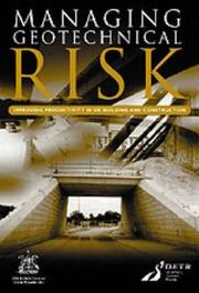 Cover of: Managing Geotechnical Risk by Institution Of Civil Engineers