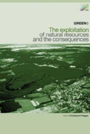 The exploitation of natural resources and the consequences by International Symposium on Geotechnics Related to the European Environment (3rd 2000 Berlin, Germany)