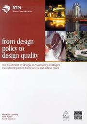 Cover of: From Design Policy to Design Quality by Matthew Carmona, John Punter, David Chapman