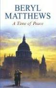 Cover of: A Time of Peace | Beryl Matthews