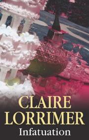 Cover of: Infatuation by Claire Lorrimer