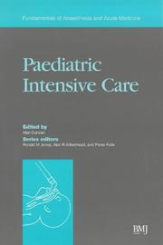 Paediatric Intensive Care (Fundamentals of Anaesthesia and Acute Medicine) by Alan W Duncan