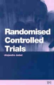 Cover of: Randomised Controlled Trials by Alejandro R. Jadad, Alejandro, R Jarad