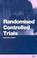 Cover of: Randomised Controlled Trials