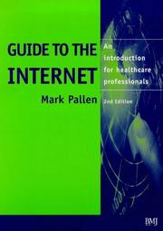 Guide to the Internet by Mark Pallen