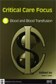 Cover of: Critical Care Focus 8: Blood and Blood Transfusion