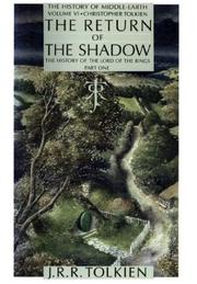 Cover of: The Return of the Shadow by J.R.R. Tolkien