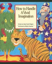 Cover of: How to Handle a Vivid Imagination