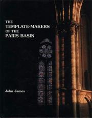 Cover of: The Template-Makers of the Paris Basin | John James