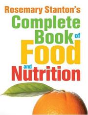 Rosemary Stanton's complete book of food and nutrition by Rosemary Stanton