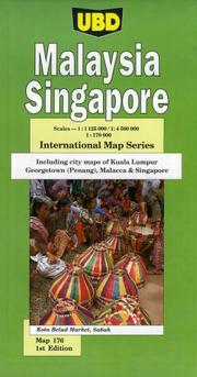 Cover of: Malaysia, Singapore: Including city maps of Kuala Lumpur, Georgetown (Penang), Malacca & Singapore (International map series)