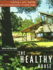 Cover of: The Healthy House by S. Baggs, Sydney Baggs, Joan Baggs, Sydney Baggs, Joan Baggs