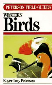 Cover of: A field guide to western birds by Roger Tory Peterson
