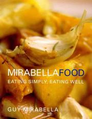 Cover of: Mirabella Food Eating Simply, Eating Well