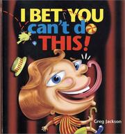 Cover of: I Bet You Can't Do This